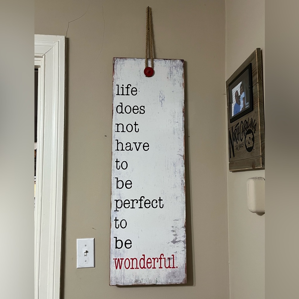 Wooden wall decor - life does not have to be perfect to be wonderful